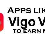 Apps like vigo video to earn money