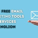 3 Best Free Email Marketing Tools and Services