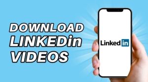 Downloading LinkedIn Videos on Mobile Devices