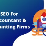 SEO for Accountants: The Power of Search Engines