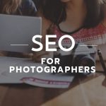 How to Choose SEO Services for Photographers