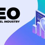 SEO for Travel Industry: Optimize Your Website for Global Adventures
